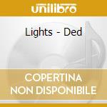 Lights - Ded cd