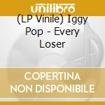 (LP Vinile) Iggy Pop - Every Loser vinile