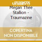 Megan Thee Stallion - Traumazine cd
