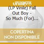 (LP Vinile) Fall Out Boy - So Much (For) Stardust (Indie Exclusive Green Vinyl) vinile