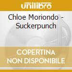 Chloe Moriondo - Suckerpunch cd