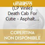 (LP Vinile) Death Cab For Cutie - Asphalt Meadows (Limited Edition) (Pink Opaque Vinyl) vinile