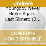 Youngboy Never Broke Again - Last Slimeto (2 Cd) cd