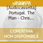 (Audiocassetta) Portugal. The Man - Chris Black Changed My Life cd musicale