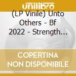 (LP Vinile) Unto Others - Bf 2022 - Strength Ii - Deep Cuts (Blue) vinile