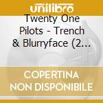 Twenty One Pilots - Trench & Blurryface (2 Cd) cd