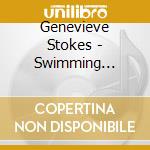 Genevieve Stokes - Swimming Lessons cd