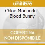 Chloe Moriondo - Blood Bunny cd