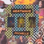 (LP Vinile) Michelle - Heatwave vinile