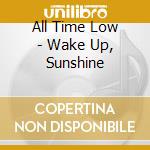 All Time Low - Wake Up, Sunshine cd