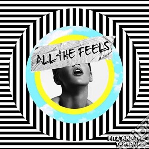 (LP Vinile) Fitz And The Tantrums - All The Feels lp vinile