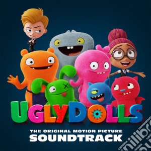 Ugly Dolls (Original Motion Picture) cd musicale di Atlantic