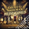 Benj Pasek / Justin Paul - Greatest Showman (The): Reimagined / O.S.T. cd