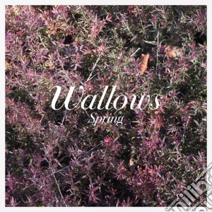 (LP Vinile) Wallows - Spring lp vinile di Wallows