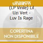 (LP Vinile) Lil Uzi Vert - Luv Is Rage vinile