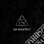 (LP Vinile) Sir Rosevelt - Sir Rosevelt cd