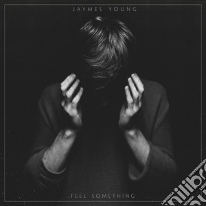 (LP Vinile) Jaymes Young - Feel Something lp vinile di Jaymes Young
