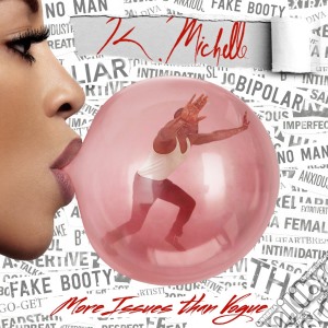 K. Michelle - More Issues Than Vogue cd musicale di Michelle K.