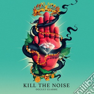 (LP Vinile) Kill The Noise - Occult Classic lp vinile di Kill The Noise