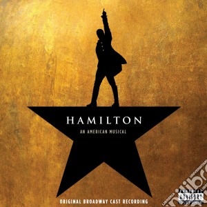 Hamilton: An American Musical (Original Broadway Cast Recording) cd musicale