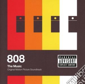 808: The Music (Original Motion Picture Soundtrack) cd musicale di 808: the music
