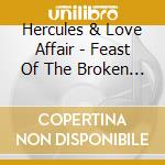 Hercules & Love Affair - Feast Of The Broken Heart cd