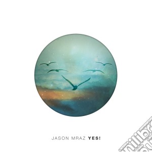 Jason Mraz - Yes! cd musicale di Jason Mraz
