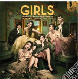 Girls Vol.2: Music From Hbo Series / Various cd musicale di Girls Vol.2: Music From Hbo Se