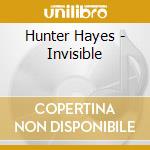 Hunter Hayes - Invisible cd