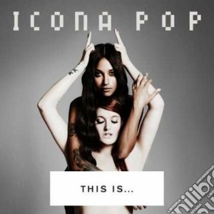 (LP Vinile) Icona Pop - This Is lp vinile di Icona pop (vinyl)