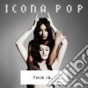 (LP Vinile) Icona Pop - This Is cd