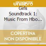 Girls Soundtrack 1: Music From Hbo Series / Various cd