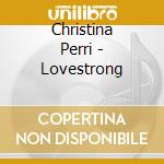 Christina Perri - Lovestrong cd