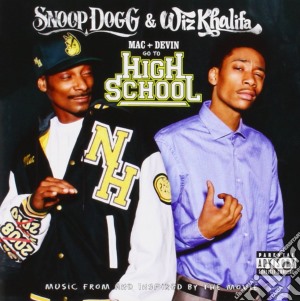 Snoop Dog & Wiz Khalifa - Mac And Devin Go To High School cd musicale di Wiz Khalifa / Snoop Dog
