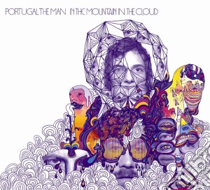 Portugal. The Man - In The Mountain In The Cloud cd musicale di Portugal the man