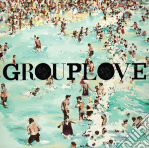 Grouplove - Grouplove cd musicale di Grouplove