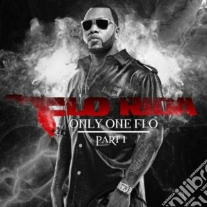 Flo Rida - Only One Flo (Part 1) cd musicale di Rida Flo