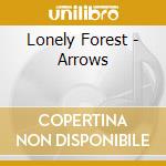 Lonely Forest - Arrows cd