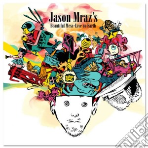 Jason Mraz - Jason Mraz's Beautiful Mess: Live On Earth (Cd+Dvd) cd musicale di Jason Mraz