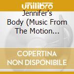 Jennifer's Body (Music From The Motion Picture) cd