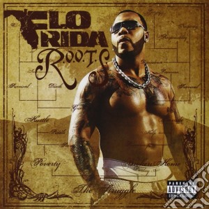 Flo Rida - R.O.O.T.S. (Route Of Overcoming The Struggle) cd musicale di Rida Flo
