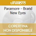 Paramore - Brand New Eyes cd musicale di Paramore