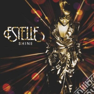 Estelle - Shine - Bonus Track Int'l Version cd musicale di ESTELLE