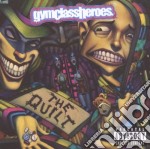 Gym Class Heroes - The Quilt