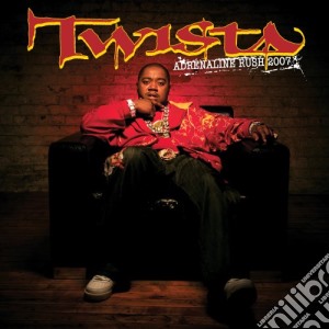 Twista - Adrenaline Rush 2007 (Cln) cd musicale di Twista