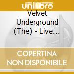 Velvet Underground (The) - Live At Max's Kansas City cd musicale di VELVET UNDERGROUND