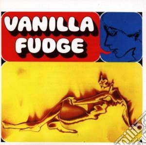 Vanilla Fudge - Vanilla Fudge cd musicale di Fudge Vanilla