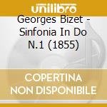 Georges Bizet - Sinfonia In Do N.1 (1855) cd