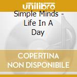 Simple Minds - Life In A Day cd