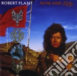 Robert Plant - Now & Zen cd